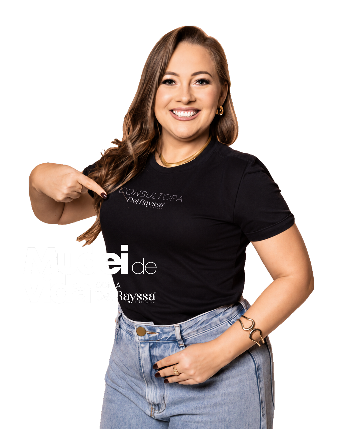 Consultora da campanha Mudei de Vida com a Del Rayssa